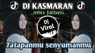 dj tatapan mu senyuman mu nazia narwiana dj tiktok terbaru remix fullbass dj kasmaran