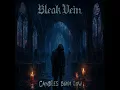 Download Lagu 𝓑𝓵𝓮𝓪𝓴 𝓥𝓮𝓲𝓷 - Candles Burn Low『Official Lyrics』