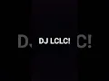 Download Lagu DJ LCLC