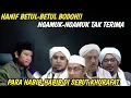 Hanif Benar-benar Bodoh!! Marah-Marah Di Sebut Tukang Halu Khurafat...