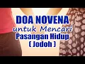 Download Lagu Doa Novena untuk Mencari Pasangan Hidup/Jodoh | Doa Katolik