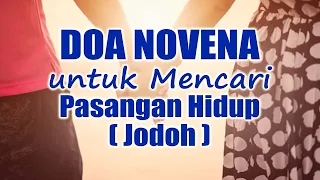 doa novena untuk mencari pasangan hidup jodoh doa katolik