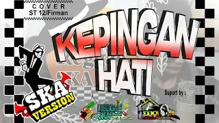 kepingan hati version reggaeska lyrics u0026 video official