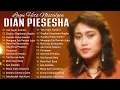 Lagu Full Album Dian Piesesha Best Lagu Tahun 80-90an | Lagu Lawas Penuh kenangan 