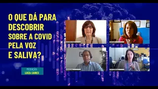O que dá para descobrir do coronavírus pela voz e saliva?
