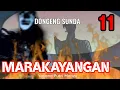 Download Lagu [TAMAT] Marakayangan Bagian 11