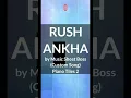 Rush Ankha by Sheet Music Boss on Piano Tiles 2 Full Version LitzBeatz