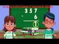 Grade 3 P3 Term 1 Math Lesson 8 Subtracting 1 digit Numbers From 3 digit Numbers Without Regrouping