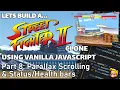 Coding a Street Fighter game JavaScript HTML Canvas Parallax scrolling Status HUD Part 8