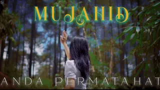 Download WANDA PERMATAHATI - Mujahid (official Music Video) MP3