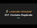 217 Contains Duplicate Leetcode Unlocked - Python