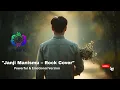Lagu “Janji Manismu – Rock Cover | Powerful \u0026 Emotional Version”