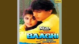 maang teri saja doon mein baaghi a rebel for love amit kumar salman khan u0026 nagma