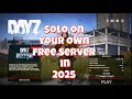 DayZ Easy Solo Server Setup in 2025 - DayZ Solo