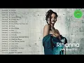 Download Lagu The Best of Rihanna   Rihanna Greatest Hits Full Album HQ
