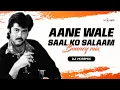 Download Lagu Aane Wale Saal Ko Salaam - Remix | Dj Vk Remix | Aap Ke Saath | Anil Kapoor | Happy New Year 2K23