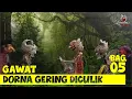 Download Lagu GAWAT DORNA GERING DICULIK BAG  05 #wayanggolek #lembursicepot #wayanggoleklucubanget