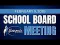 School Board Meeting Monday February 9 2026