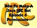 How To Make A Java IRC Bot Episode 6 Permissions