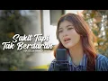 Sakit Tapi Tak Berdarah - Jazzy Yudhistira Ft. Tri Suaka | Cover by Nabila Maharani