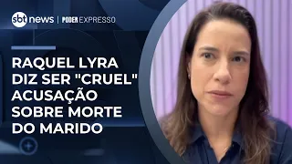Raquel Lyra chama de “crueldade” acusação sobre morte do marido | #PoderExpresso
