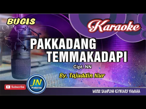 Download MP3 Pakkadang Temmakadapi_Karaoke Bugis Keyboard_By.Tajuddin Nur_Cipt  NN