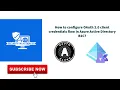 How to configure OAuth 2 0 client credentials flow in Azure Active Directory B2C