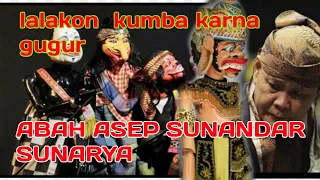 JADUL MANTUL Abah Asep Sunandar Sunarya lalakon Kumbakarna gugur full part 1
