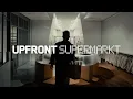Dit is de Upfront Supermarkt