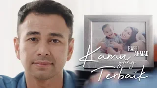 raffi ahmad kamu yang terbaik official music video 
