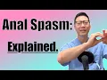 Info your doctor will NEVER tell you Sadly they don t know and don t have time Anal Spasm