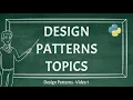 Design Patterns Topics In Python