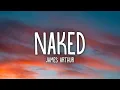 Download Lagu James Arthur - Naked (Lyrics)