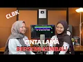 Download Lagu DJ SLOW CLBK CINTA LAMA BERSEMI KEMBALI - La Tasya Ft. Nayla Fardila Remix (Rahmat Pakaya)