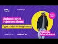 Mastering TypeScript Unions Intersections Episode 06