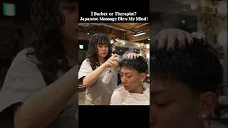Barber Or Therapist This Japanese Massage Blew My Mind Asmr Barberlove Asmrvideo 