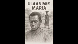 ulaaniwe maria simulizi bora ya muda wote afrika george iron mosenya ft ruhundwa