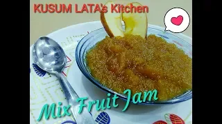 Download MIX FRUIT JAM || मिक्स फ्रूट जैम || Homemade healthy jam || सीखे घर पर जैम बनाना | MP3