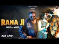 Lagu RANA JI (Official Video) Sunil Sikander | Sonu Kundu | Anshu Chaudhary | New Haryanvi Song 2025