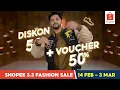 Lagu Iklan Shopee 3.3 Fashion Sale (2022) 30s