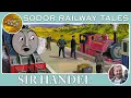Lagu SIR HANDEL | Four Little Engines | Sodor Railway Tales | Episode 40
