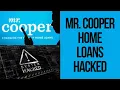 Mr Cooper Mortgage Loan Company Cyber Attacked Mortgage and Loan Giant Cyber security Incident