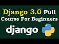 Django 3 0 Full Course For Beginners 2020 Django Step By Step Tutorials