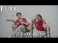 🔴Ost. FULL HOUSE - LIRIK - WHY - 운명 (FATE) - LYRICS - (cover Aviwkila) translate Indonesia
