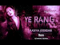 Download Lagu Ye Rang Rasiya Jodidar l Remix- Dj Saravan X Dj GoLu