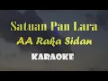 Download Lagu SATUAN PAN LARA KARAOKE AA RAKA SIDAN (audio super bening)