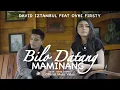 Download Lagu Ovhi Firsty feat David Iztambul - Bilo Datang Maminang [Official Music Video]