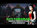 RATU PANDANSARI. Penguasa Perempuan di Balik Layar Kasunanan