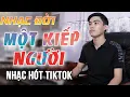 Download Lagu Lk Một Kiếp Người - Trọng Hiếu Bolero | Liên khúc Nhạc Chế Về Đời Hay Nhất TikTok 2021