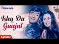 Download Lagu Ishq Da Gunjal Pad Jaaye Lyrical | Deewane | Ajay Devgn, Mahima | Sukhwinder Singh, Jaspinder Narula